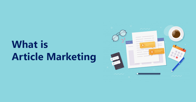 Want to Know What is Article Marketing Exactly? Read This Right Now!-thumnail